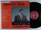 HERBIE BROCK TRIO Brock's Tops SAVOY LP mono ^
