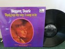 BLOSSOM DEARIE - THAT'S JUST THE WAY I WANT TO BE FONTANA UK PRESSING STEREO
