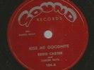 DOOWOP R&B 78 - EDDIE CARTER & CARTER RAYS- KISS ME GOODNIGHT - HEAR  SOUND 104