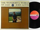 John Lewis - The Wonderful World Of Jazz LP - Atlantic - 1375 Mono VG+