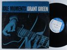 GRANT GREEN Idle Moments BLUE NOTE LP Liberty van gelder ^