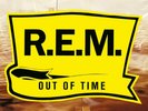 R.E.M. - OUT OF TIME - VINYL LP *NEW & SEALED*