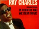 Ray Charles Modern Sounds In Country And Western ... UK vinyl LP  record