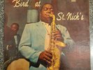 Charlie Parker - Bird At St. Nick's Vinyl LP - 1957 - Jazz Workshop JWS 500