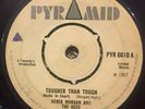 DERRICK MORGAN -TOUGHER THAN TOUGH c/w SONG FOR MY FATHER - LISTEN