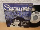 Samurai,Give A Little Love / More Rain,rare Promo 