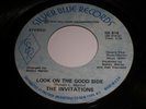 The Invitations: Look On The Good Side / (Part II) 45 - Soul