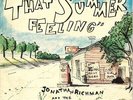 Jonathan Richman & The Modern Lovers - That Summer Feeling (12