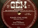 The 5 Embers 1954 DOO WOP 78 Please Come Home / Love Birds GEM 224 VG+++/MINT-