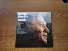 1973 Johnny Cash-GOOD EARTH SIDE 1 & (4 OF 5 SONGS ON SIDE 2 IS VG+)GOOD LP33