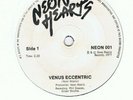 SCARCE PUNK-NEON HEARTS-VENUS ECCENTRIC/REGULATIONS-UK OWN LABEL (SIDE1/2)