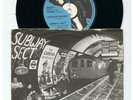 PUNK-SUBWAY SECT-NOBODYS SCARED/DONTSPLITIT-UK BRAIK + PS