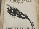 ALBERT AYLER TRIO SPIRITUAL UNITY  OG FIRST PRESS SILKSCREEN 1965 ESP