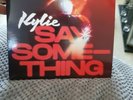 KYLIE MINOGUE-SAY SOMETHING AND MAGIC COLOURED VINYL 7
