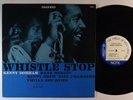 KENNY DORHAM Whistle Stop LP on Blue Note NM/VG++ reissue