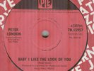 PETER LONDON**BABY I LIKE THE LOOK OF YOU**BEAT**JOE MEEK**PYE LABEL**HEAR