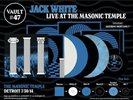 Jack White Live At Masonic Temple (Third Man Records Vault 47) (4 LP vinyl) New