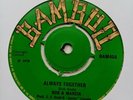 Bob & Marcia - Always Together / Desperate Lover - 1970 UK Reggae - Bamboo BAM40