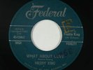 R&B Soul/Rocker 45 - Freddy King - What About Love - Federal - mp3