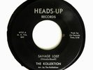 THE KOLLEKTION 45 Savage Lost HEADS-UP Rec '67 Hear KILLER MIAMI GARAGE Psych