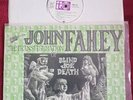 John Fahey – The Transfiguration Of Blind Joe Death, Folk, World, & Country, LP