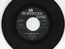 The Channels    The Closer You  Are  0n  Whirlin Disc     Doo Wop 45