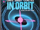 DAVE 'BABY' CORTEZ: in orbit ROULETTE 12
