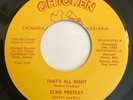 Elvis Presley 45 RPM - That's All Right / Blue Moon of Kentucky - Chicken 101