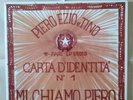 PIERO,EZIO E TINO-Carta d'identità N°1:mi chiamo Piero-(LP,G/fold,Italian Prog )