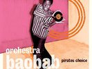 Orchestra Baobab - Pirates Choice Vinyl 12