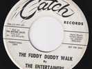ENTERTAINERS The Fuddy Duddy Walk RARE garage 45 tittyshaker Jack Nitzsche HEAR