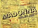 Madonna ?– Miles Away (12