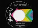 Chuck Carter - I Can't Help Myself / Pretty Little Brown Skin Girl (45) 55295