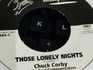 Northern Soul - Legitimate Reissue - Chuck Corby - Those Lonely Nights