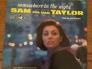 Sam The Man Taylor Somewhere In The Night Promo Vinyl Record VG/MINT Rare