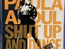 Paula Abdul “Shut Up And Dance” (The Dance Mixes); 8 track 12