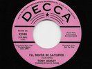 Tony Ashley - I'll Never Be Satisfied / All Along I've Loved You (Soul 45) 32240