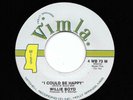 Willie Boyd - I Could Be Happy / (same) (Soul, 45) 73
