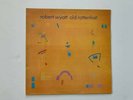 LP vinyl Robert Wyatt (Soft Machine) 