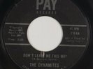 THE DYNAMITES: Don’t Leave Me This Way US Pay Northern Soul 45