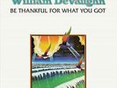 BE THANKFUL FOR WHAT YOU GOT - WILLIAM DEVAUGHAN NEW VINYL RECORD