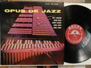 Opus de Jazz F.Wess-Milt Jackson quintet Savoy DG red RVG