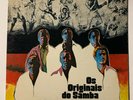 OS ORIGINAIS DO SAMBA -E PRECISO CANTAR- 1974 RARE MEXICAN LP SAMBA