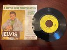 45 Record Elvis Presley Little Less Conversation/ Almost in Love