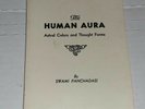 The Human Aura Swami Panchadasi William Walker Atkinson 1940 Rare Occult Magick