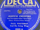 78 Paul Whiteman,Decca 2222 Jeepers Creepers / Mutiny In The Nursery EE