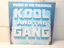 KOOL & THE GANG Music is the Message LP (De-Lite Records DE-P-2011) VG+