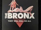 The Bronx They Will Kill Us All vinyl rare single 7