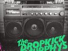 Dropkick Murphys - Turn Up That Dial (Coke Bottle Green Colored Vinyl, Indie Exc