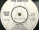 THE SMITHS - STILL ILL - ORIGINAL 1984 UK Promo only 7